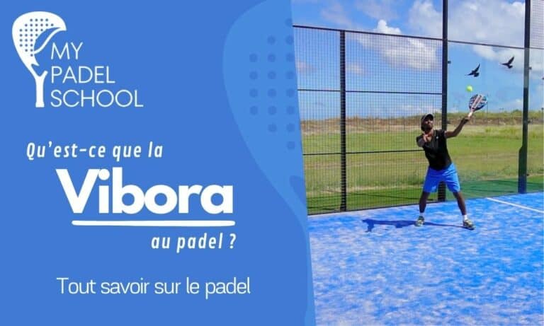 Qu'est-ce que la vibora au padel